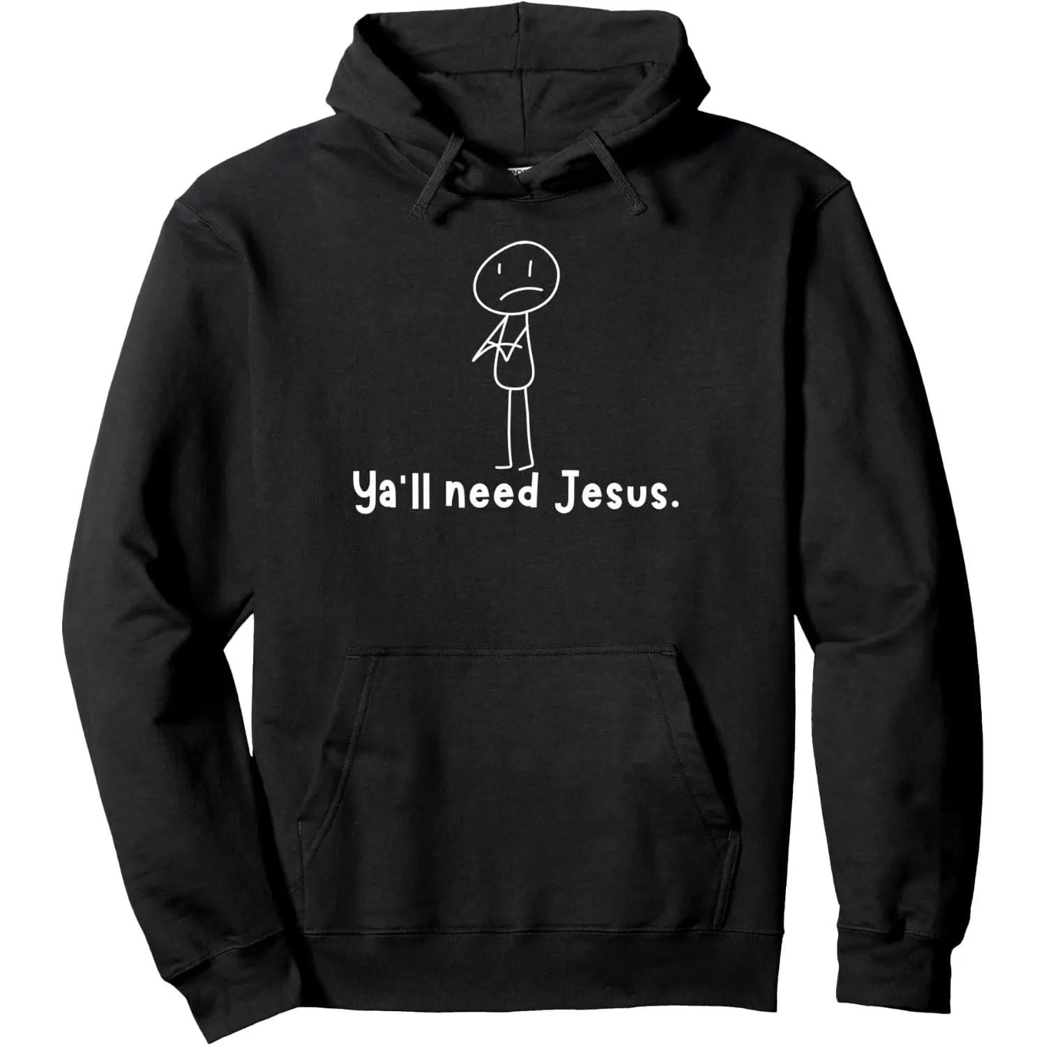 Ya'll Need Jesus Funny Christian Humor Church Pullover Hoodie