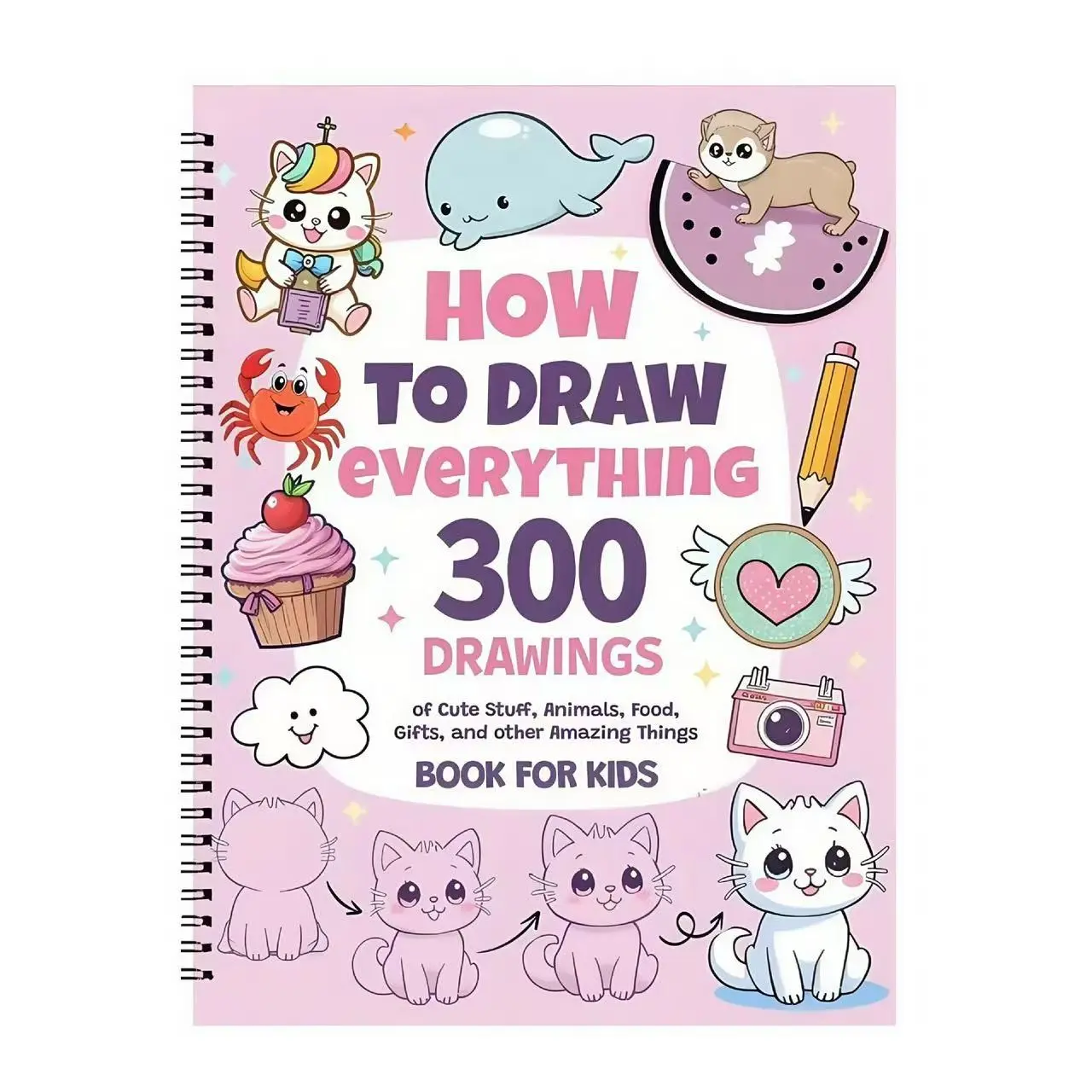 Step-By-Step Drawing Tutorial Book, 300+ Designs, Animal, Food, Objects, Gifts, Easy to Learn, Practice Space Included, Drawing Books