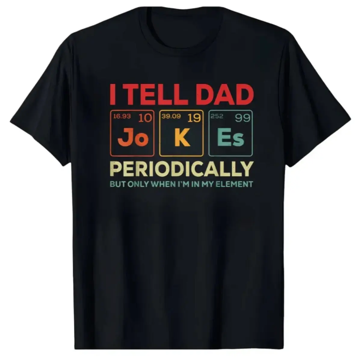 I Tell Dad Jokes Periodically Element Vintage Father's Day T-Shirt