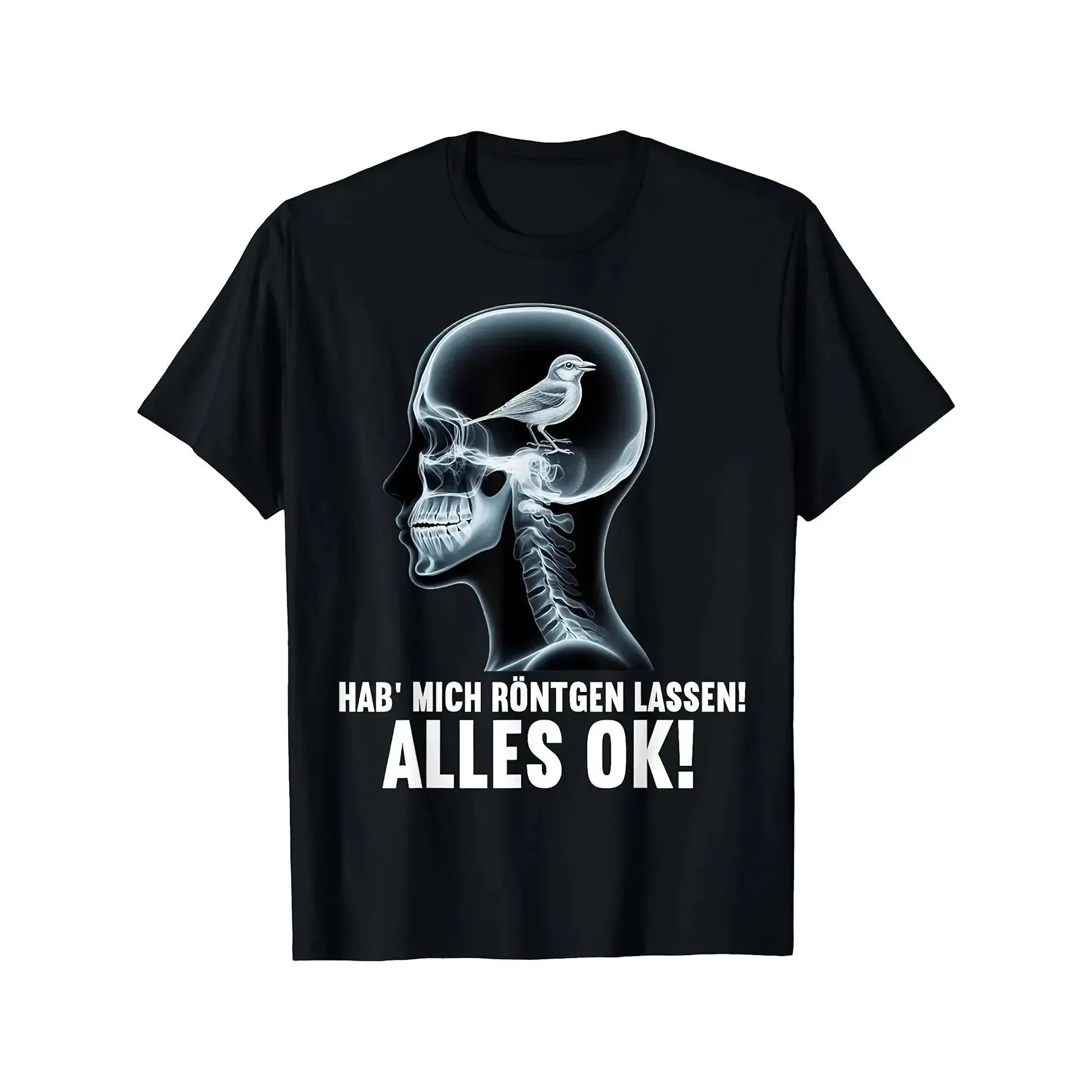 Men'S Funny Skeleton Graphic T-Shirt - German Sarcastic Message Hab Mich Rontgen Lassen!Everything is OK!- Black with White Print - Heavy Duty Casual Everyday Tee for Dark Comedy Fans