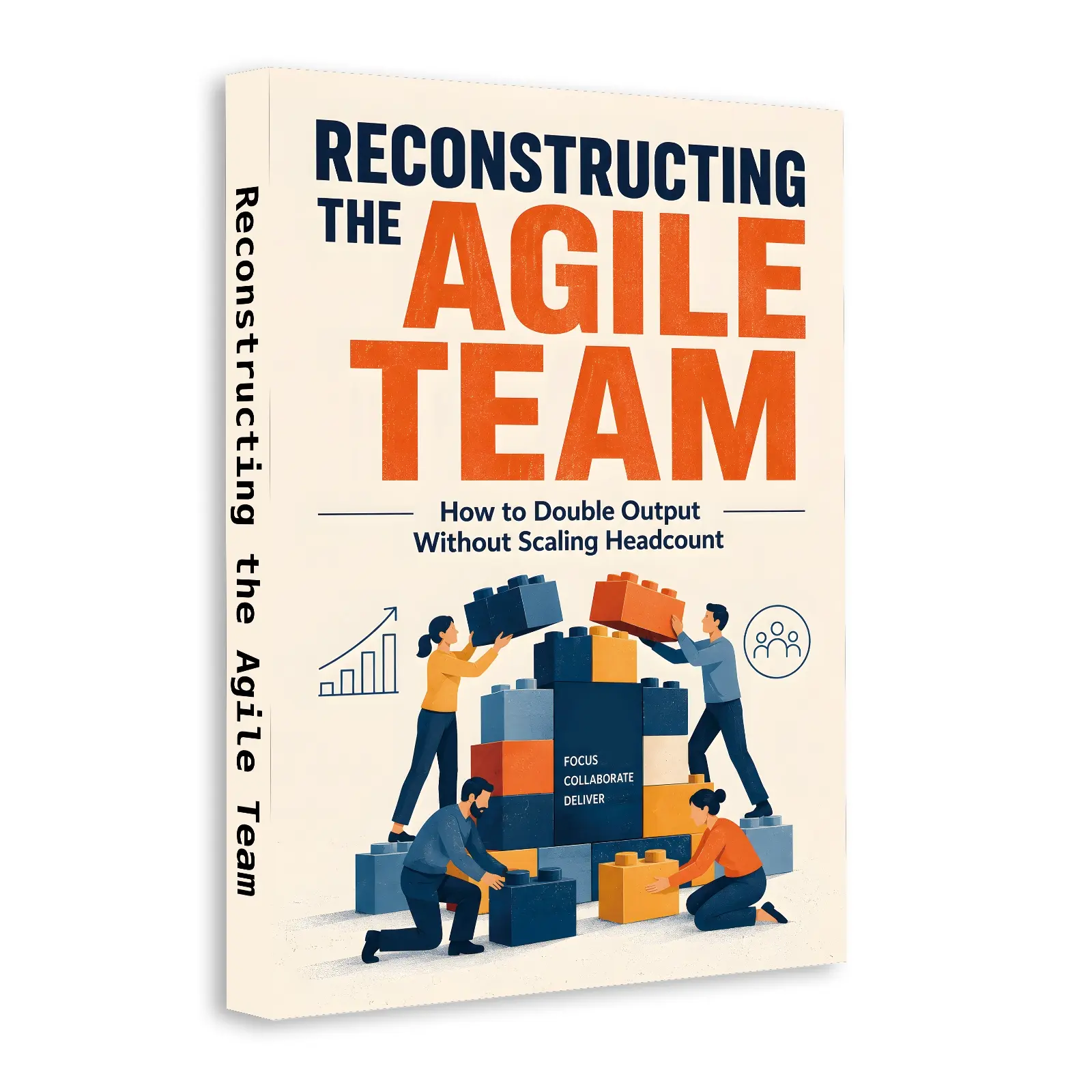 Business Management Book, Agile Team Productivity Guide, Double Output Without Hiring More People, Leadership & Workflow Efficiency