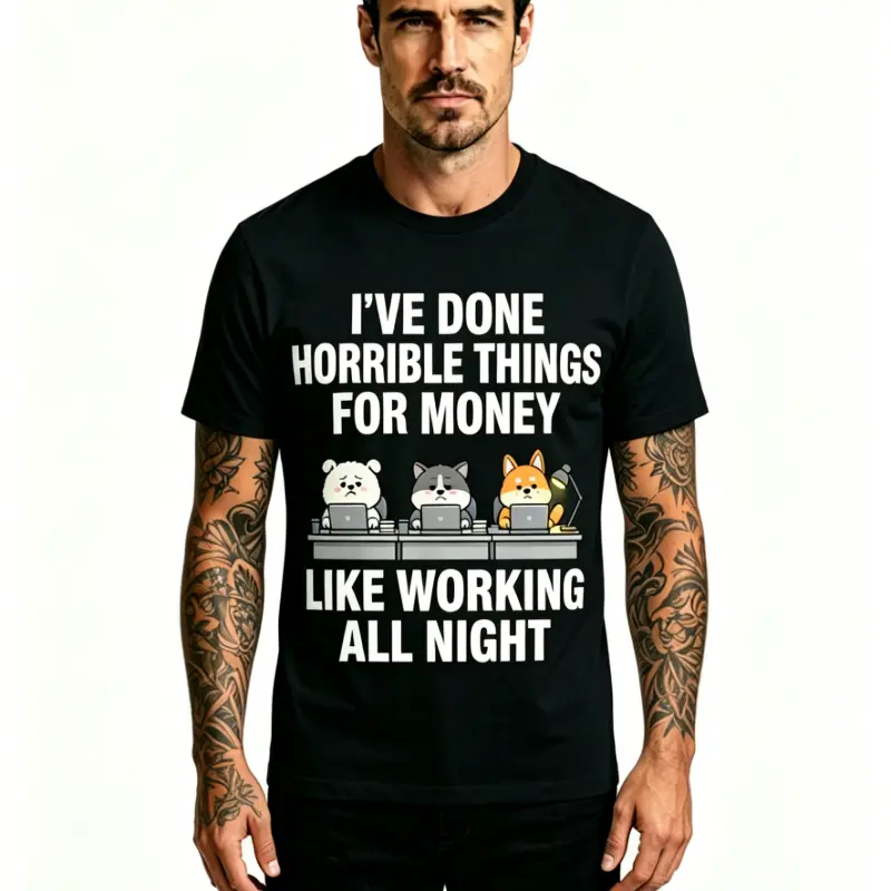 Humorous Money Quote Unisex Graphic Tee Casual Workplace T-Shirt