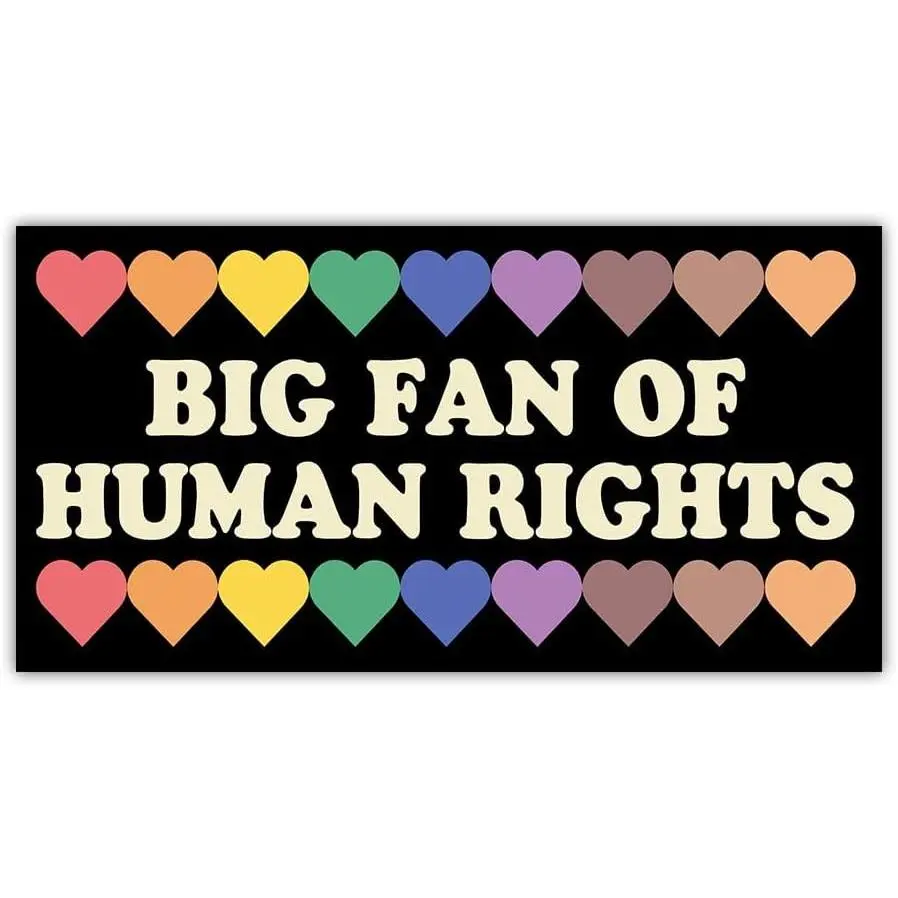[7.5"x3.75"] Big Fan of Human Rights Bumper Sticker Social Justice Equality Stickers Feminist Liberal Decal Diversiy Inclusion Resist Protest Vinyl Waterproof Decal for Cars Windows Vehicles