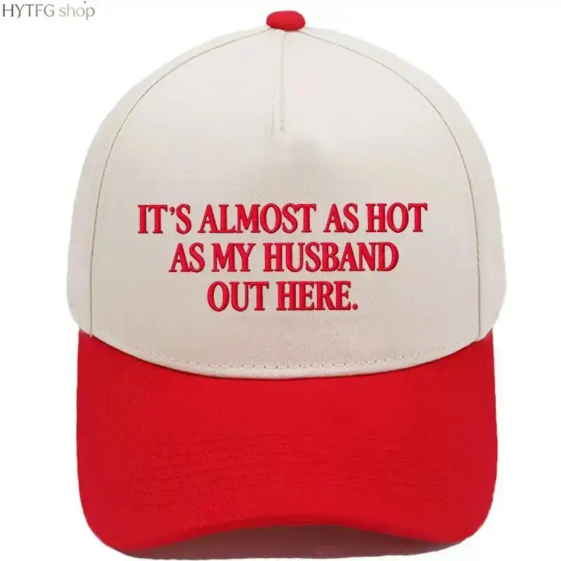 Funny Slogan Embroidered Baseball Cap for Women, “It’s Almost As Hot As My Husband Out Here”, Retro Two‑Tone Snapback Hat, Camo & Multi‑Color Options, Trendy Summer Statement Casual Outdoor Daily‑Wear Headwear