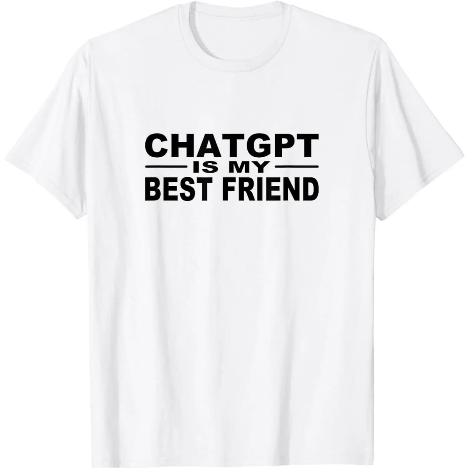 Funny AI Shirt🤖 "ChatGPT Is My Best Friend" Tech Meme Tee for Programmers Students & Nerds| Retro Graphic T-Shirt