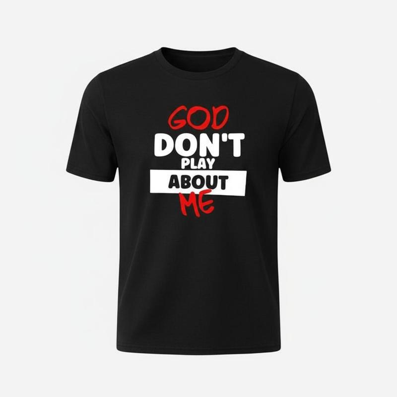 God Don't Play About Me Faith - Inspired Hoodie  Religious Graphic Sweatshirt Cotton Piece