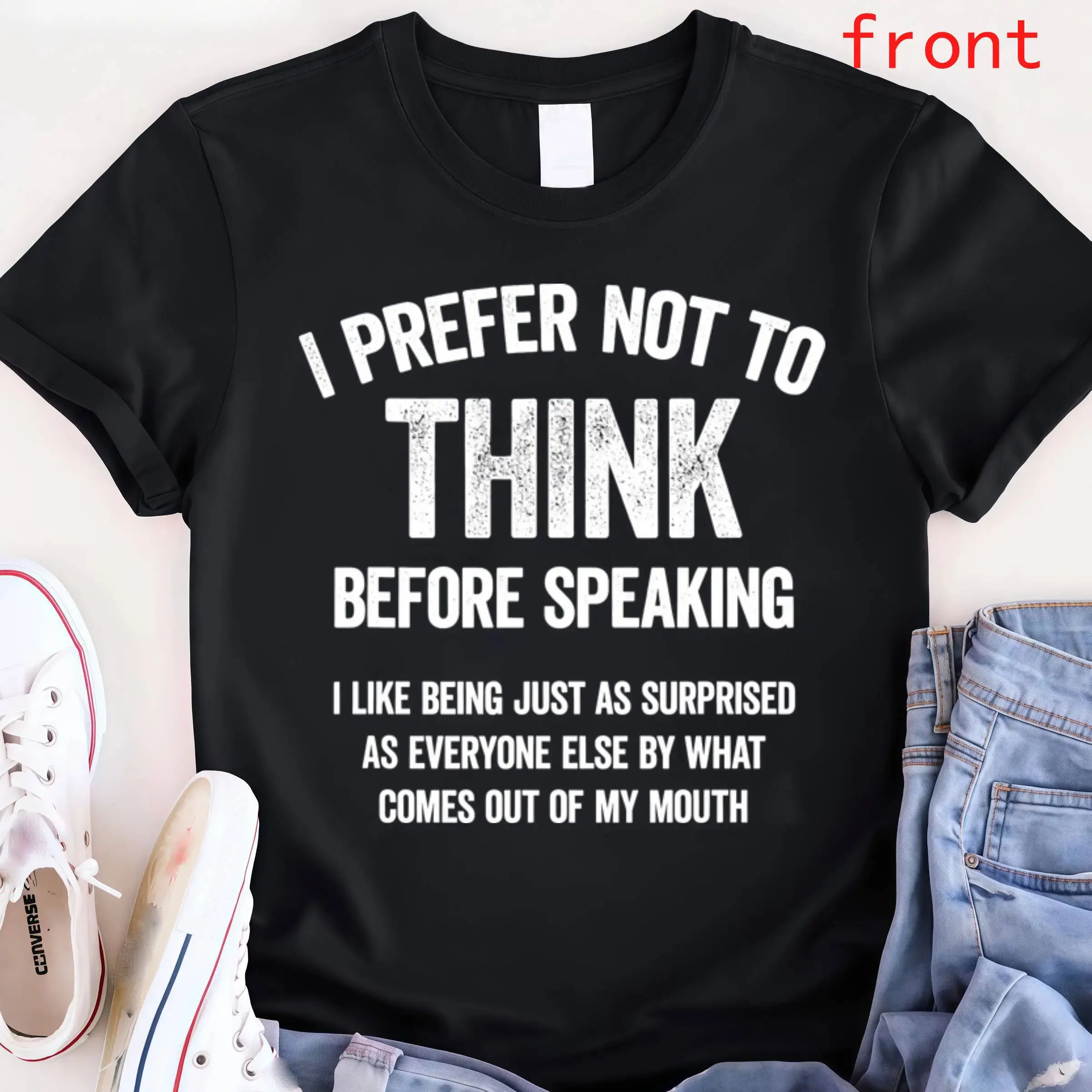 Unisex Breathable Soft Fabric Casual Round Neck Graphic T-Shirt - Sports Top with Hilarious 'I Prefer Not To Think Before Speaking' Print Slogan