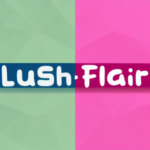 Lush Flair