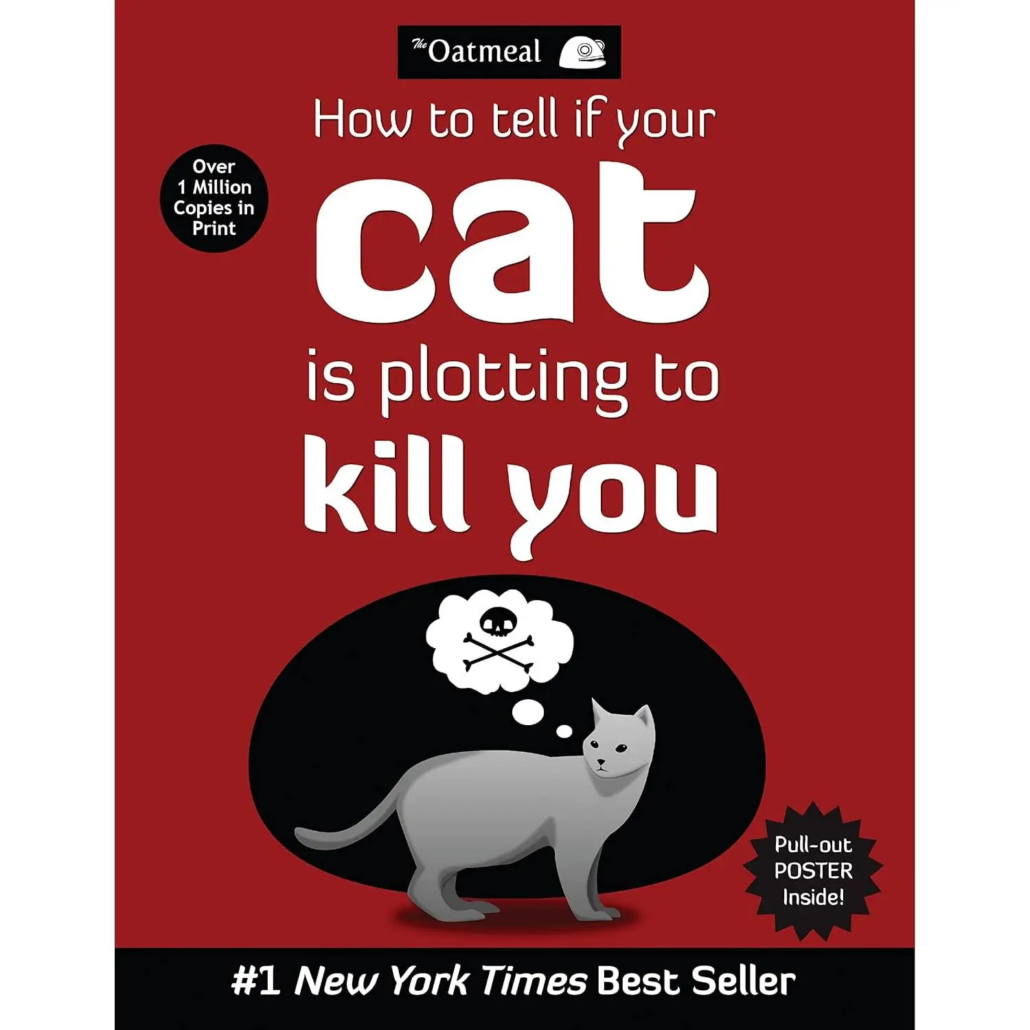 How to Tell If Your  Is Plotting to  You (The Oatmeal) (Volume 2) - Paperback