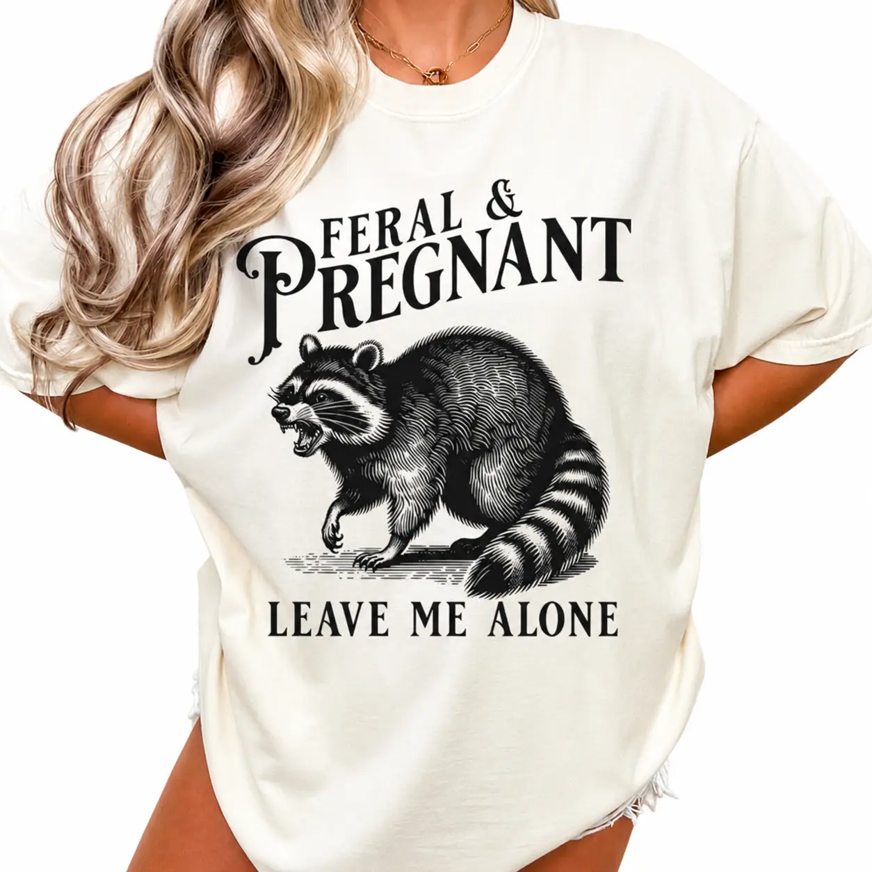 Feral and Pregnant Raccoon Shirt - Funny Pregnancy Humor Tee for Moms-to-Be, for men, for woman