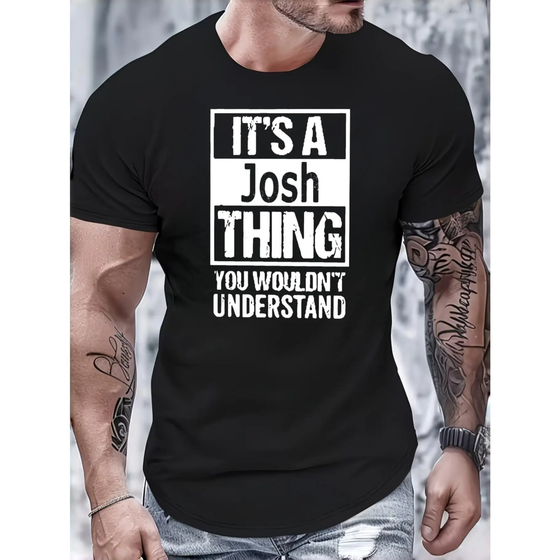 Casual Graphic, Men's T-Shirt, It's A Josh Thing You Wouldn't Understand Print, Summer Daily Wear, Gift For Josh Or Male Friend