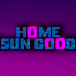 Home Sun Good