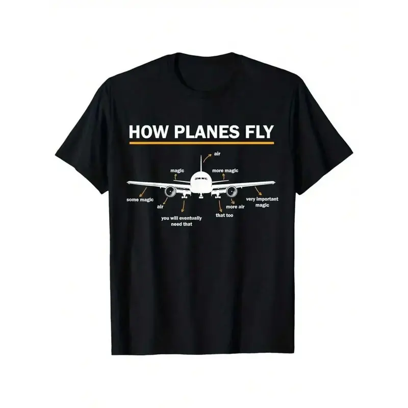 Men's Funny 'How Planes Fly' Graphic T-Shirt, Casual Relaxed Fit 100% Cotton Short Sleeve Top for Aviation Fans