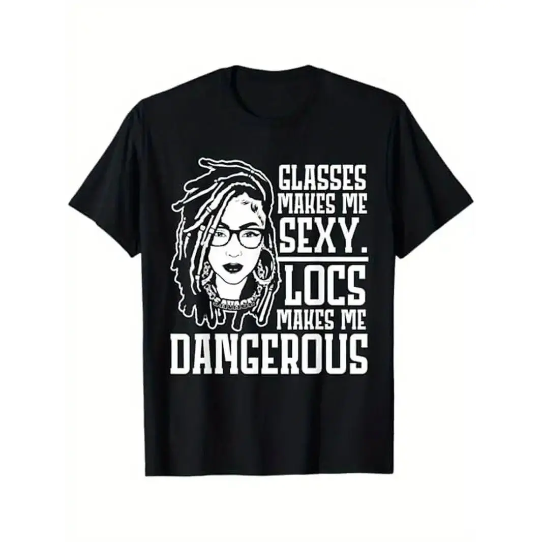 100% Cotton Locs make me Dangerous Afro Hair Black American African Girl T-Shirt