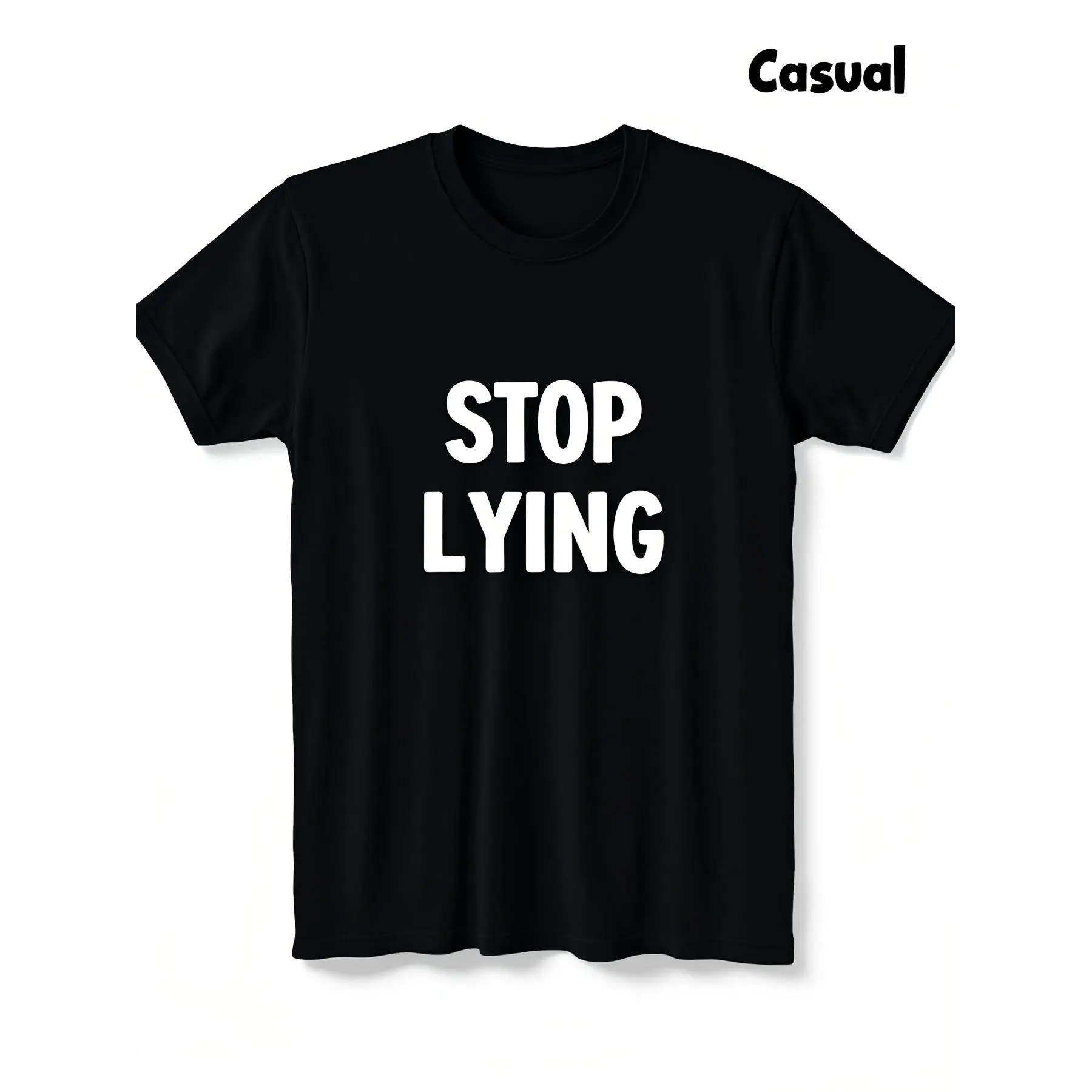 Stop Lying Funny Joke Sarcasm Family Crew Neck Streetwear Casual TShirt XXXL Size Local Community in Stock Fast Soft Comfort Enjoy Special Disco4Retro Casual Short-sleeved T-shirt with a Round Neck and Printed Pattern Suitable for Daily Commuting