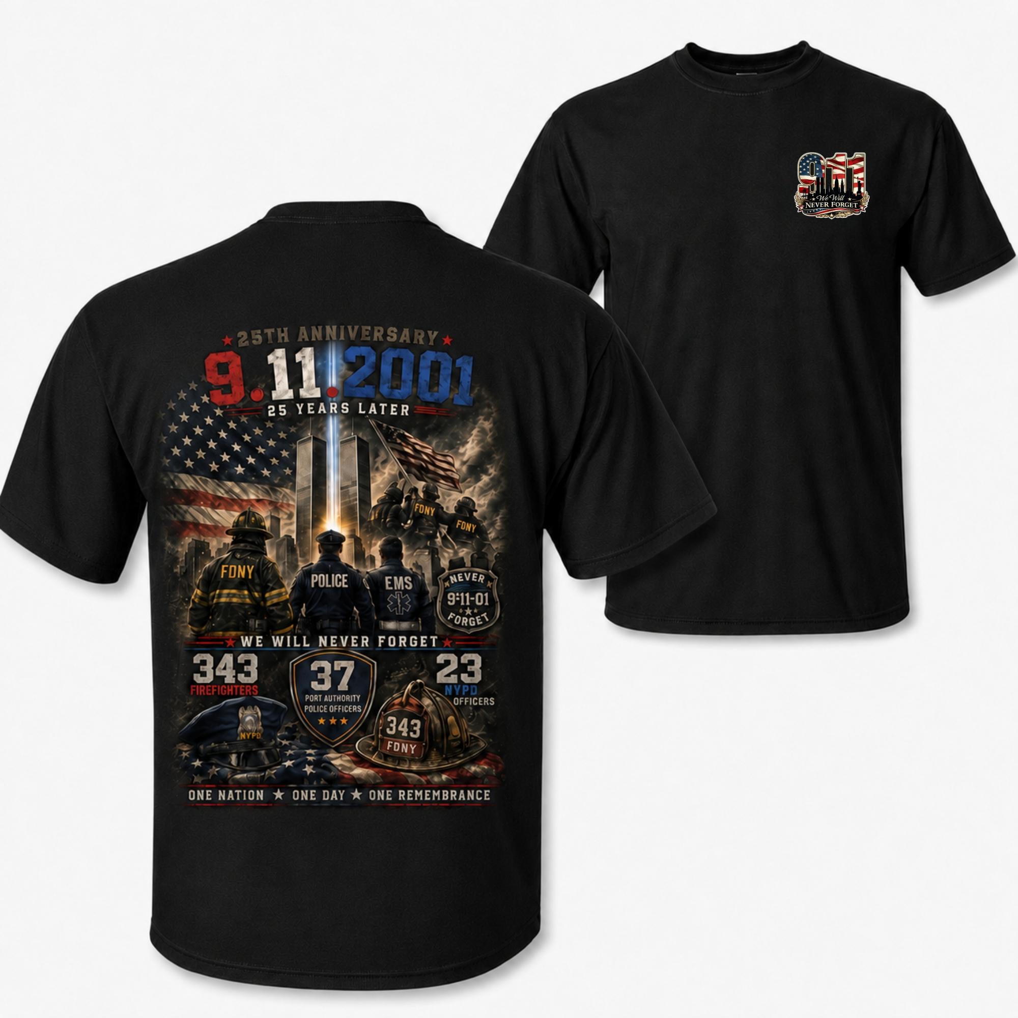 911 First Responders Memorial T Shirt, 343 Firefighters Police And EMS Tribute Back Design, 25th Anniversary Gift For Heroes Families And Supporters