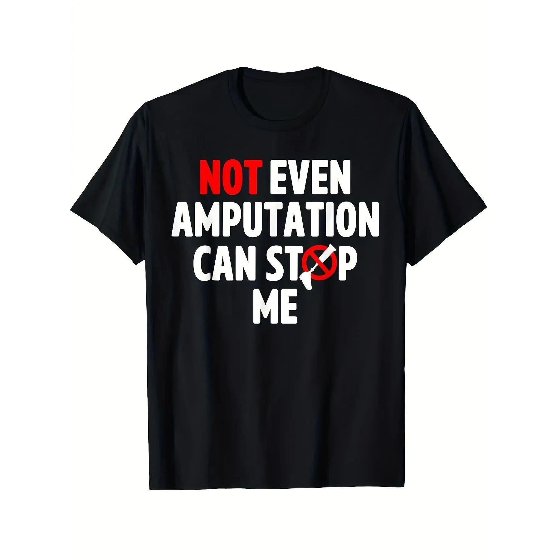 2026 Men's Casual Round Neck Short-Sleeve Graphic T-Shirt - Black Menswear Tee with Bold Amputee Humor Design and Red Prohibition Symbol
