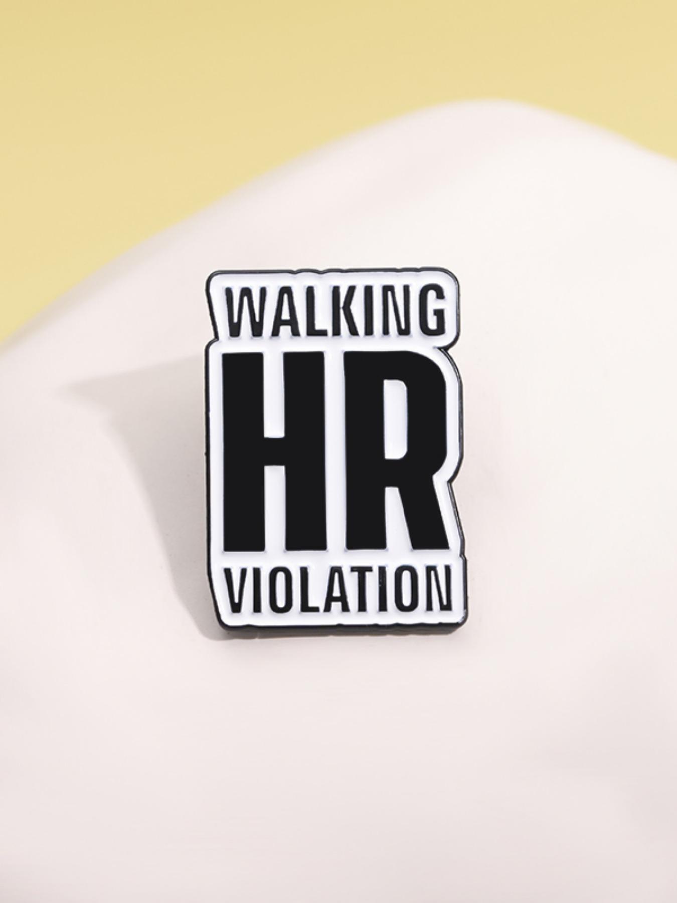 Walking Hr Violation Letter Design Brooch, Fashion Alloy Decorative Badge for Women & Men, Clothes Accessories for Party, Daily Clothing Decor