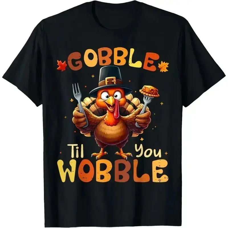 Gobble Til You Wobble Thanksgiving T-Shirt, Funny Turkey Graphic Print Tee, Cute Cartoon Turkey and Pumpkin Pie Holiday Shirt, Fall Thanksgiving Outfit Unisex White Short Sleeve Top