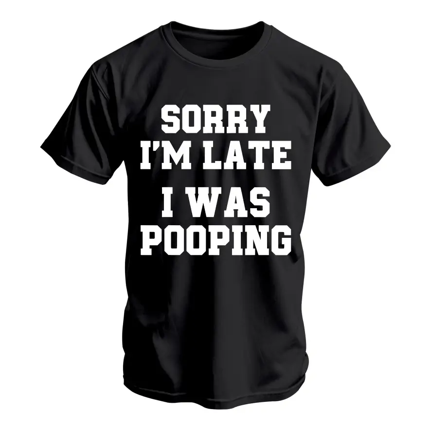 Men's Soft Pure Cotton Short-Sleeve Graphic Tshirt - "Sorry I'm Late, I Was Pooping" Print, Crew Neck, Retro Streetwear, Relaxed Loose Fit, Breathable Unisex Clothes for Spring Summer, Outfits, Menswear Tops