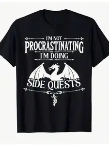Funny Rpg Dragon Print T-Shirt, Irony Procrastination Quotes Crew Neck Top, Trendy Home/street Casual Style, Long Fitted Tee for All Seasons
