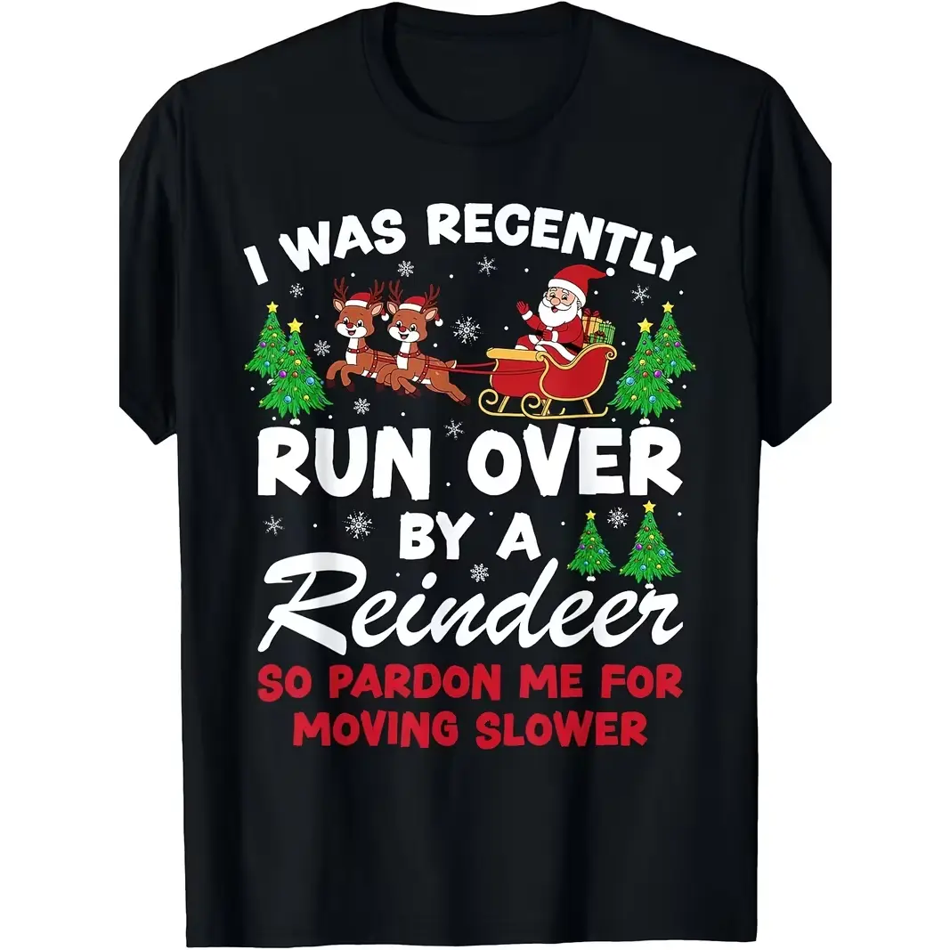 I was Recently Run Over by A Reindeer Funny Christmas Pajama T-ShirtSame style for men and women 2026 summer short-sleeved printed T-shirt pure Holiday Sleepwear, Vintage Holiday Design, Festive Print Shirt, Durable Print Quality, Lightweight