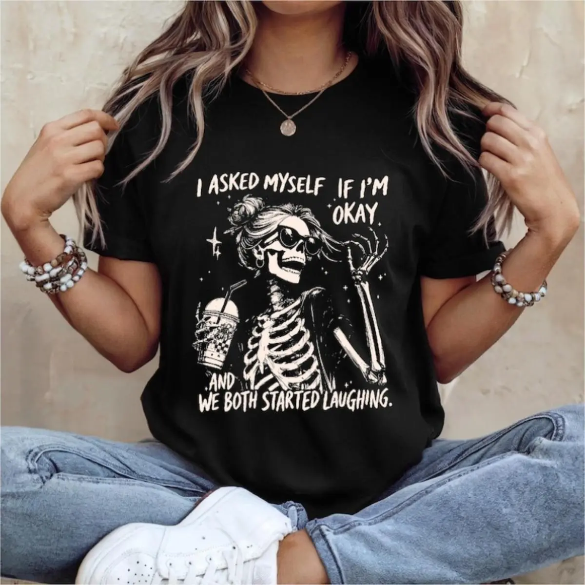 Trendy Skeleton Shirt | Asked myself if I’m okay | We Both Start Laughing | Funny Quotes Shirt
