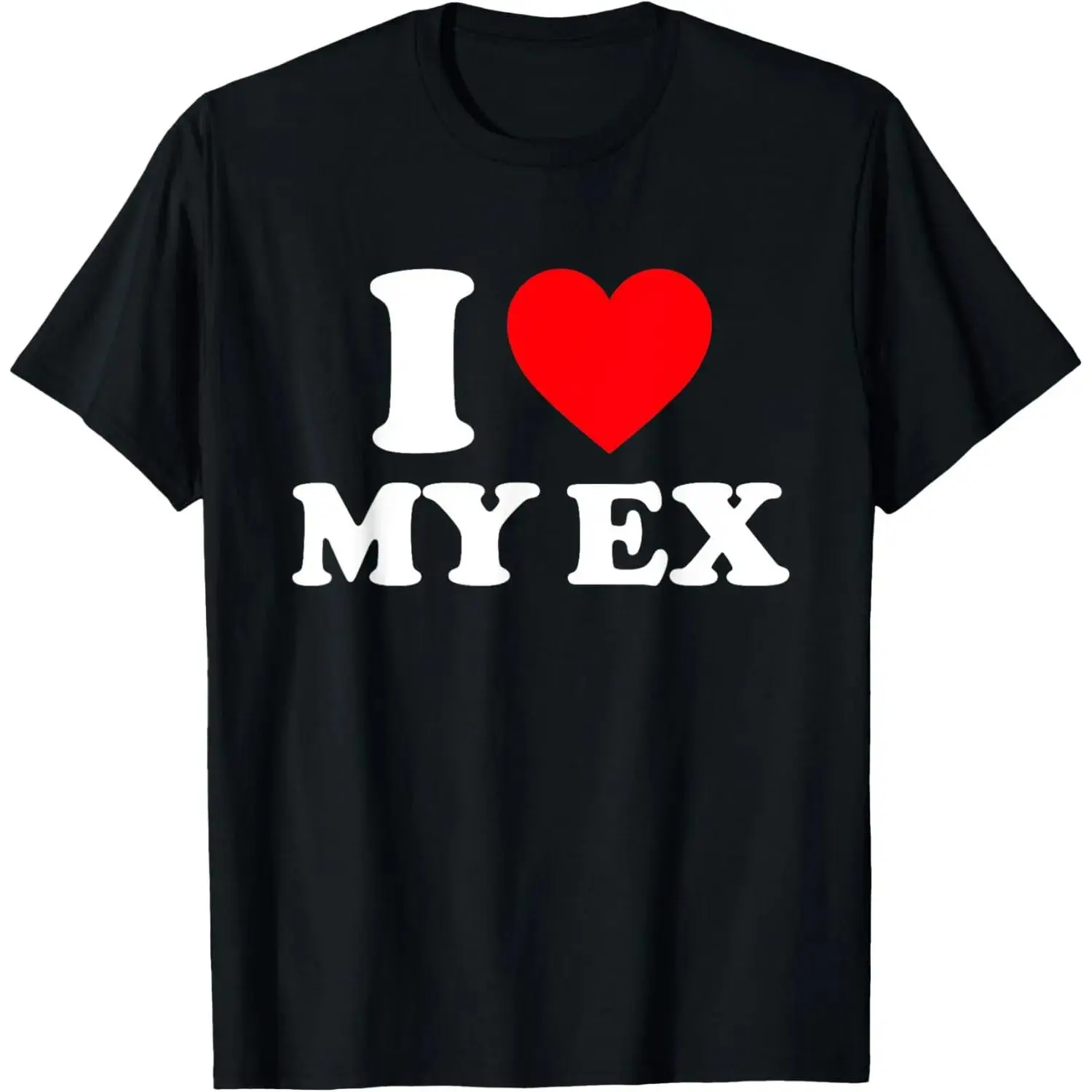 I Love My Ex Shirt I Heart My Ex T-Shirt Short Sleeve Shirt Casual Tee gift for all streetwear Style Tops