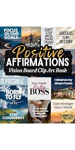 Money and Business Vision Board Clip Art Book: A Collection of Inspiring Images, Quotes & Affirmations for Dreamers to Visualize and Manifest Wealth, Abundance, Financial Success & Prosperity