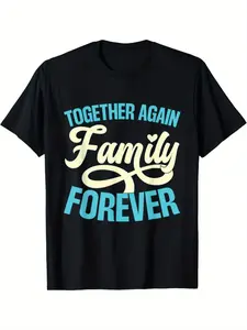 Unisex Classic Black 100% Cotton T Shirt, Together Again Family Forever Cursive Script Family Reunion Matching Oversized Casual Short Sleeve Tee