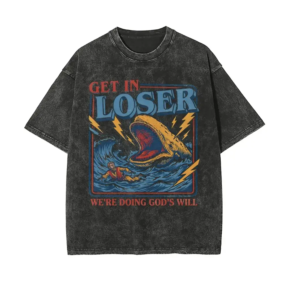 Get In Loser Jonah Whale Vintage Religious Graphic Vintage Wash Oversized Cotton T Shirt, Comfort Funny Christian Fashion Outfit, Unique Valentine Gift For Faith Him Her, Easter Holiday Birthday Gift For Religious Friends Family