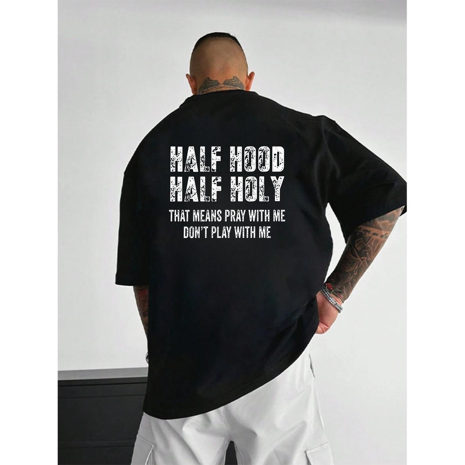 Half Hood Half Holy Inspirational Christian T-Shirt |   Faith Based Graphic Tee |   Trendy Casual Top
