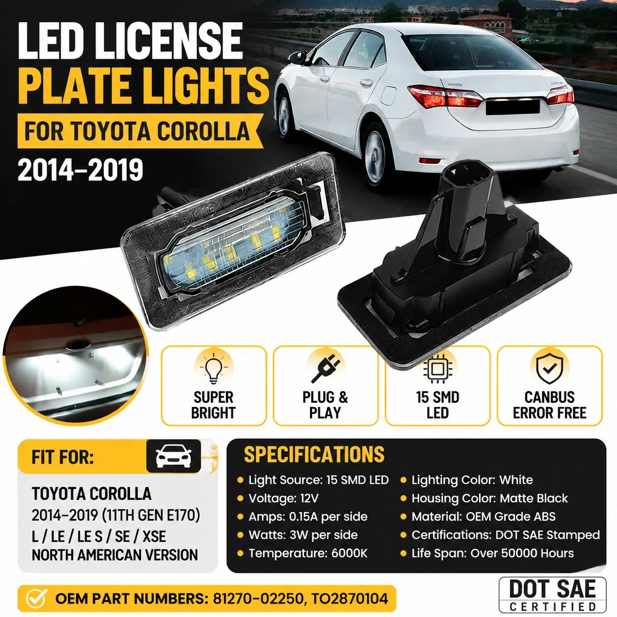 💡🚗 2PCS LED License Plate Lights for Toyota Corolla 2014-2019 E170 | 15SMD 6000K White LED Tag Lamp Replacement | Canbus Error Free | Plug & Play | DOT SAE Certified | OEM Fit 81270-02250 | Bright Upgrade Rear License Light