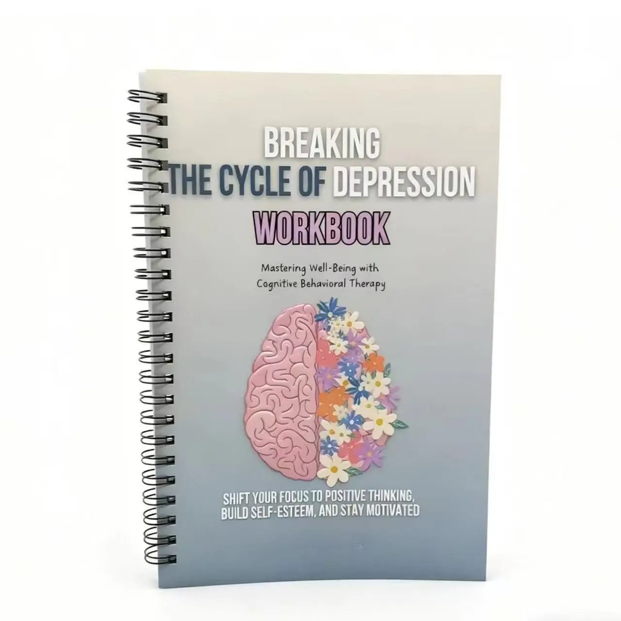 BREAKING THE CYCLE OF DEPRESSION WORKBOOK