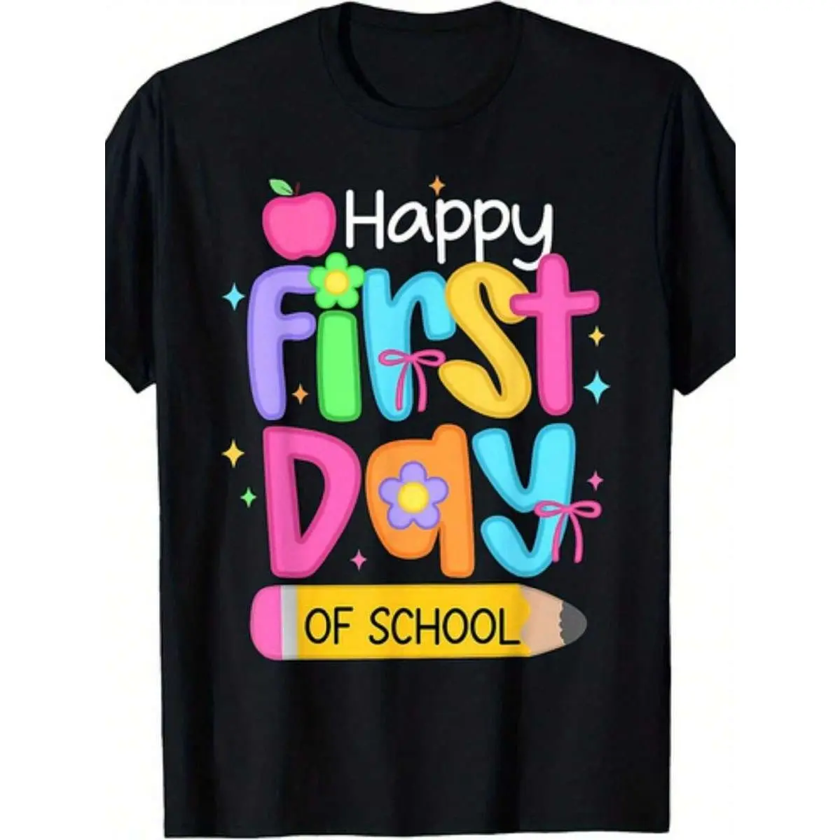 Happy First Day Of School-Shirt - Colorful, Flower, Pencil Design & Teens, Fun School Theme, Casual Fit, Back-To-School S