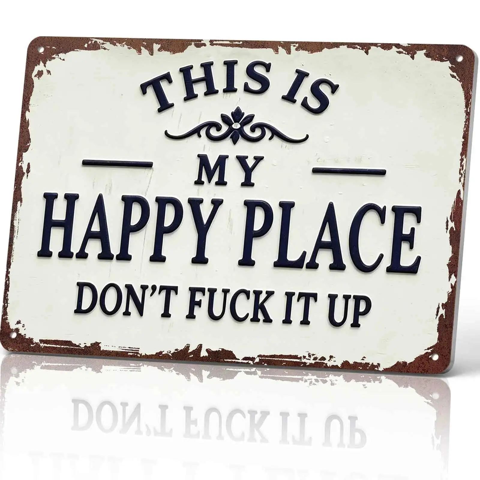2D-flat This Is My Happy Place Don't Fuck It Up Metal Sign, 8x12 Inch Aluminum Wall Art, Funny Rustic Style for Man Cave, Garage, Bedroom