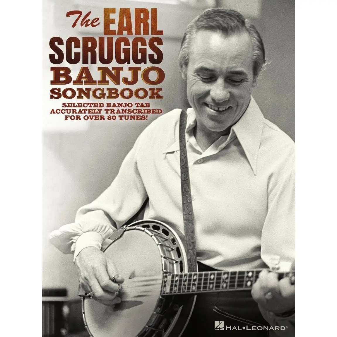 The Earl Scruggs Banjo Songbook Over 80 Banjo Tunes Transcribed for 5-String Banjo Complete Banjo Instrumentals Sheet Music with Tuning & Capo Info and with Foreword by Jim Mills