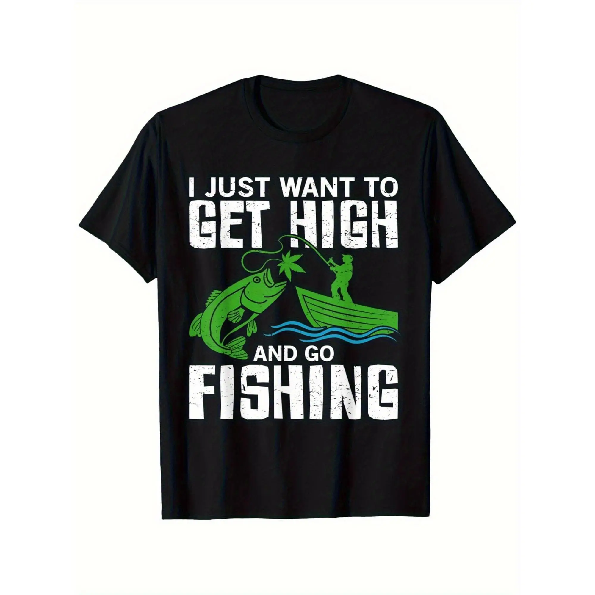 Men'S 420 Fishing Gift T-Shirt | "I Want to Get High & Go Fishing" Graphic with Fish Design, 100% 180gsm Heavyweight Crew Neck Casual Tee for Outdoor Enthusiasts, Fishing Trips & 420 Events, Sizes S-XXXL - Novelty Gift for Fishermen