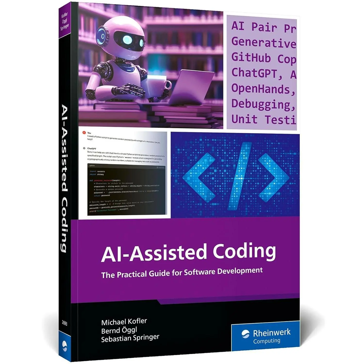 AI-Assisted Coding: A Practical Guide to Boosting Software Development with ChatGPT, GitHub Copilot, Ollama, Aider, and  (Rheinwerk Computing) - Paperback