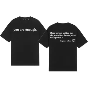 You Are Enough Dear Person Behind Me 2 Sided Meaning Graphic Hoodie/Sweatshirt/T-Shirt, For Men/Women - Unisex Style, 100% Cotton, Pullover unisex hoodie