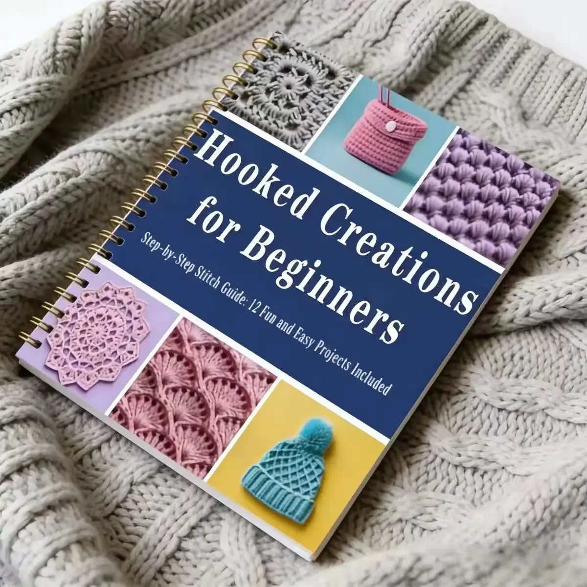 Beginner-Friendly Crochet Guide, 12 Ultra-Simple Projects, Quick Start Crocheting, Easy-To-Learn DIY Crafts, Perfect for Newbies, Crochet Patterns