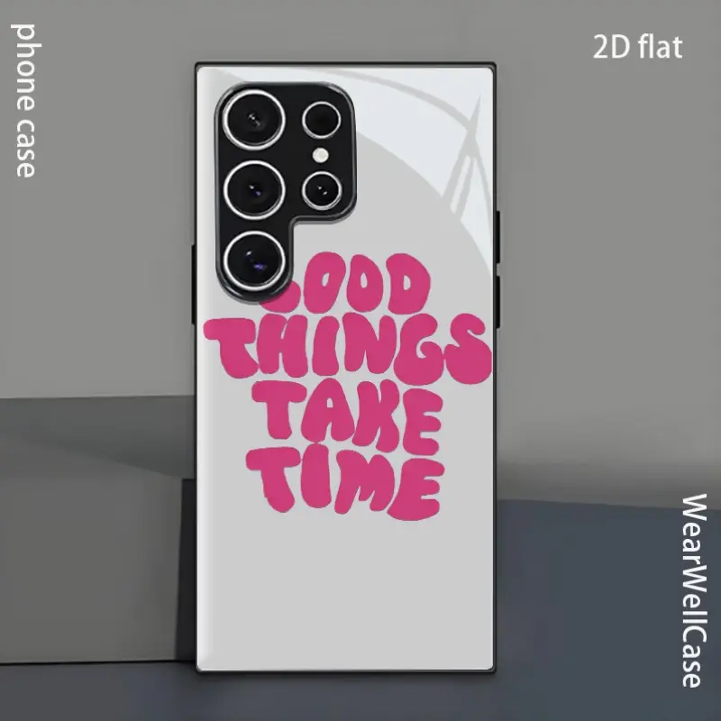 Phone Case - Pink Bold Lettering Good Things Take Time Motivational Quote Black Tempered Glass Phone Case, for Galaxy S26 S25 S24 S23 S22Pro S21 S20 Fe Plus Ultra Pro A56 A55 A54 A53 A52 A51 A36 A35 A34 A32 A26 A25 A24 A23 A16 A15 A14 A06 A05 A03s
