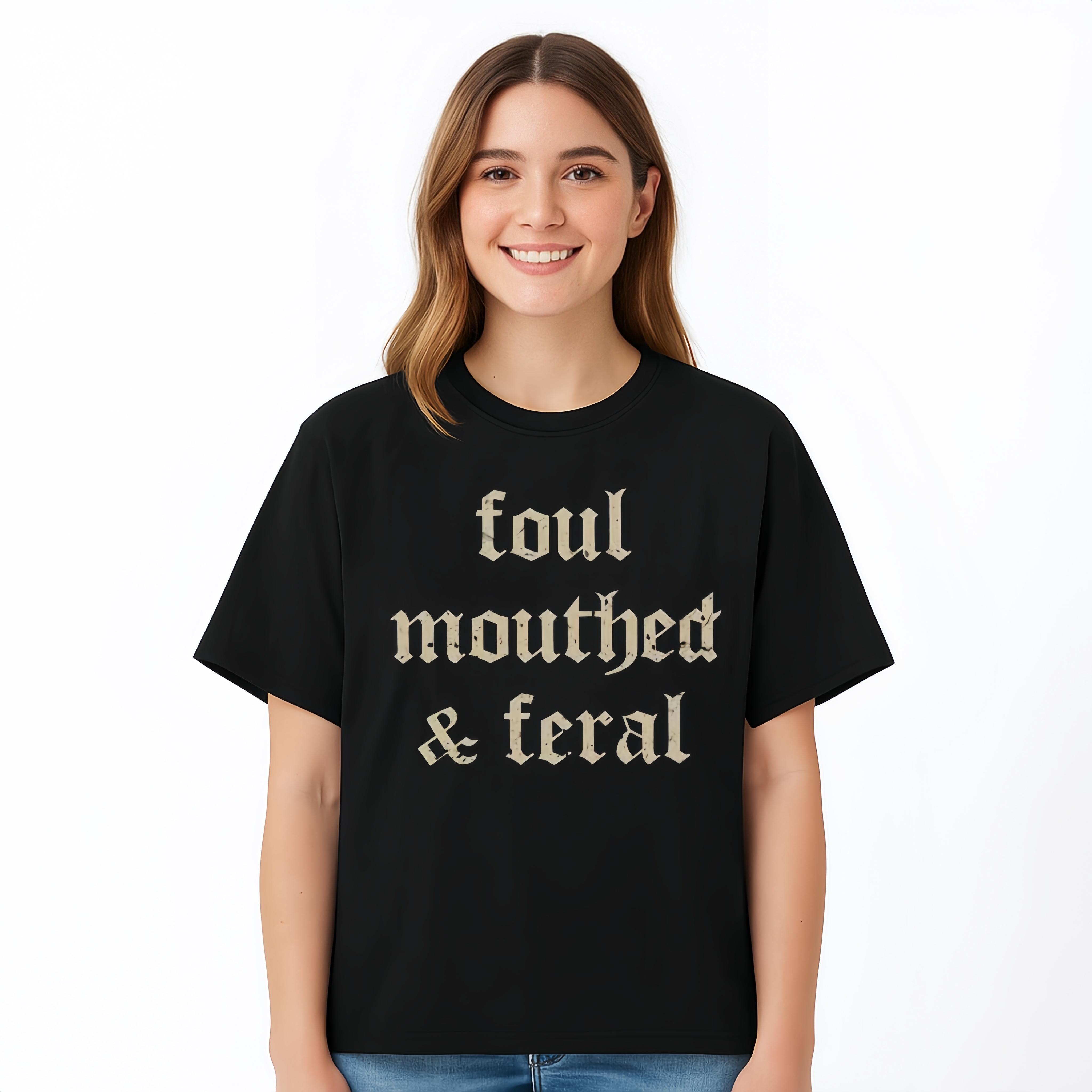 Vintage Foul Mouthed Feral Shirt Unhinged Oversized Graphic Tee Retro Mom Tshirt For Men Women