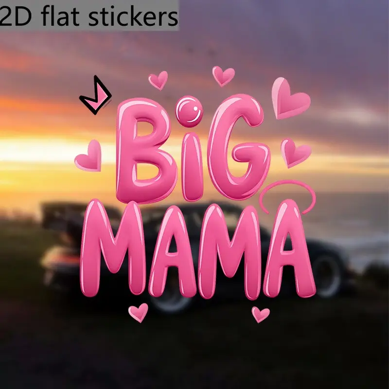 2D Flat Stickers- PVC material 2D flat stickers featuring a lively "BIG MAMA" design with a heart pattern, ideal for use on cars, laptops, and other surfaces- they are self-adhesive and single-use- adhere very well to glass, metal, and ceramics