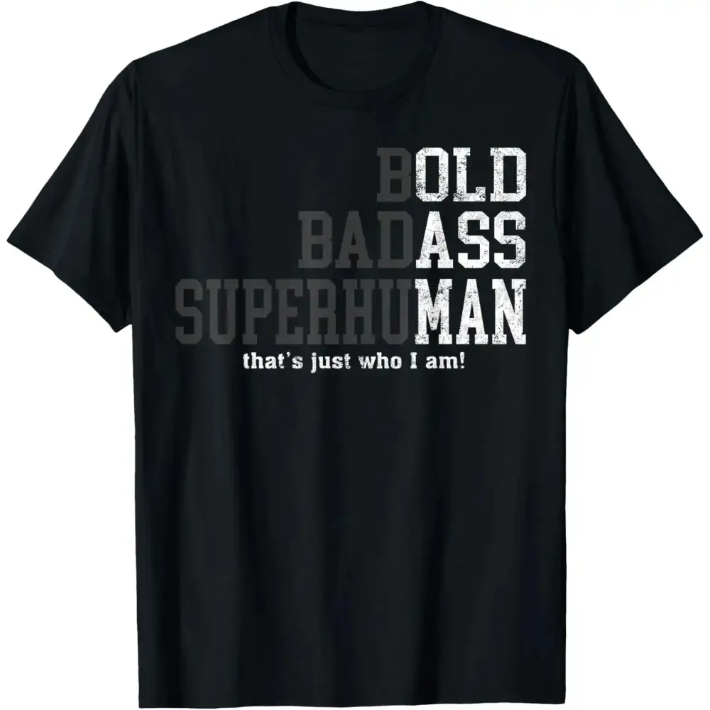 Vintage Distressed Bold Badass Superhuman That’s Just Who I Am Graphic T-Shirt For Men Cool Self Confident Slogan Crew Neck Tee Available In Black White Casual Daily Streetwear Short Sleeve Top Trendy Retro Text Print Outfit day oversized tee men 90s