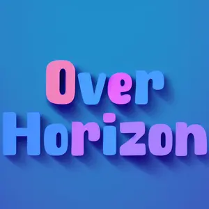 Over Horizon