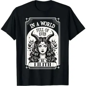 100% Cotton Be A Lilith T-Shirt - A World Full of Eves Tee Shirt women/SummerWins /DealsForYouDays /tiktokshopdealsforyoudays/SummerWins /DealsForYouDays /tiktokshopdealsforyoudays