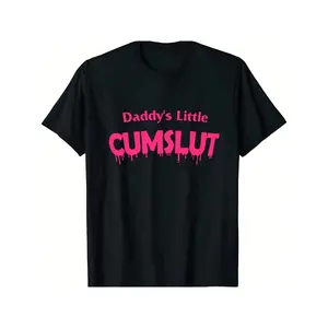 Daddy's Little Cumslut t-shirt cotton short-sleeve retro