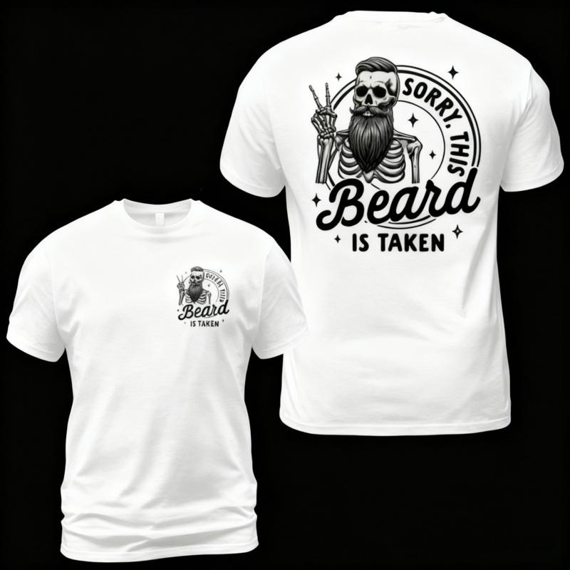 Sorry, This Beard Was Snatched T-Shirt, Funny Dad Quote Shirt, Gift for Husband, Cool Dad Shirt Unisex Cotton Tee Men's Clothing Women's Clothing Tops