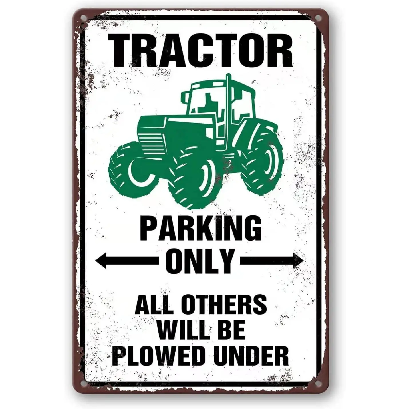 Antique Tractor Tin Signs Wall Decor Outdoor Metal Tractor Crossing Road Sign Parking Only All Others Will Be Plowed Under Green Tractor Gifts For Men Farm Tractor Decor